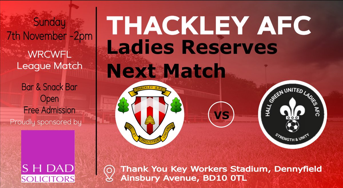 RESERVES MATCH DAY | Our #ThackleyAFC ladies reserve team have a home game today. All support welcome! #Dennygirls 

🏆 | WRCWFL 2nd Division
🆚️ | Hall Green United 
📍 | BD10 0TL
⏰ | 2pm