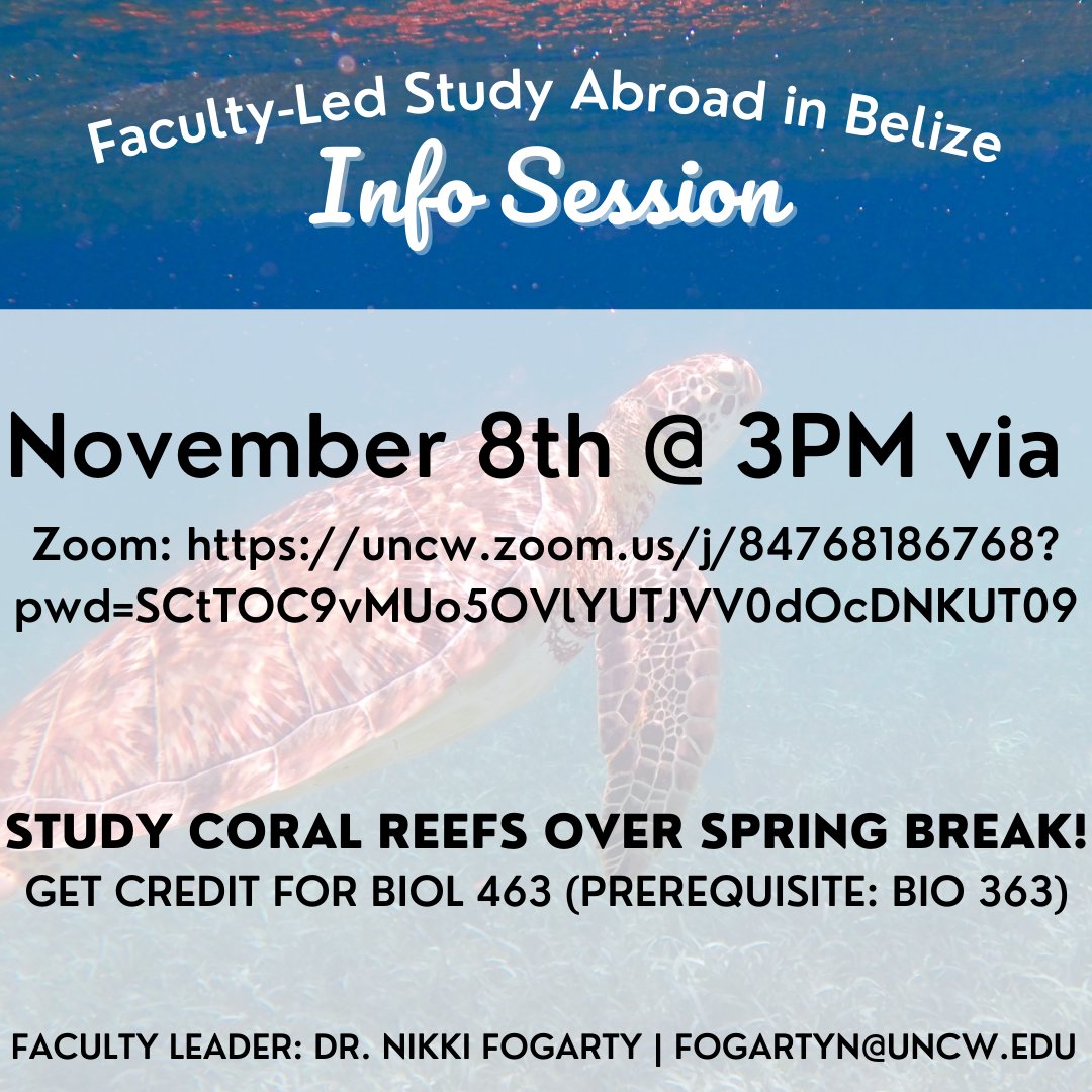 Learn more about the opportunity to study Coral Reef Ecology in Belize this Spring Break! Join on Zoom November 8 at 3 PM: Zoom: uncw.zoom.us/j/84768186768?…