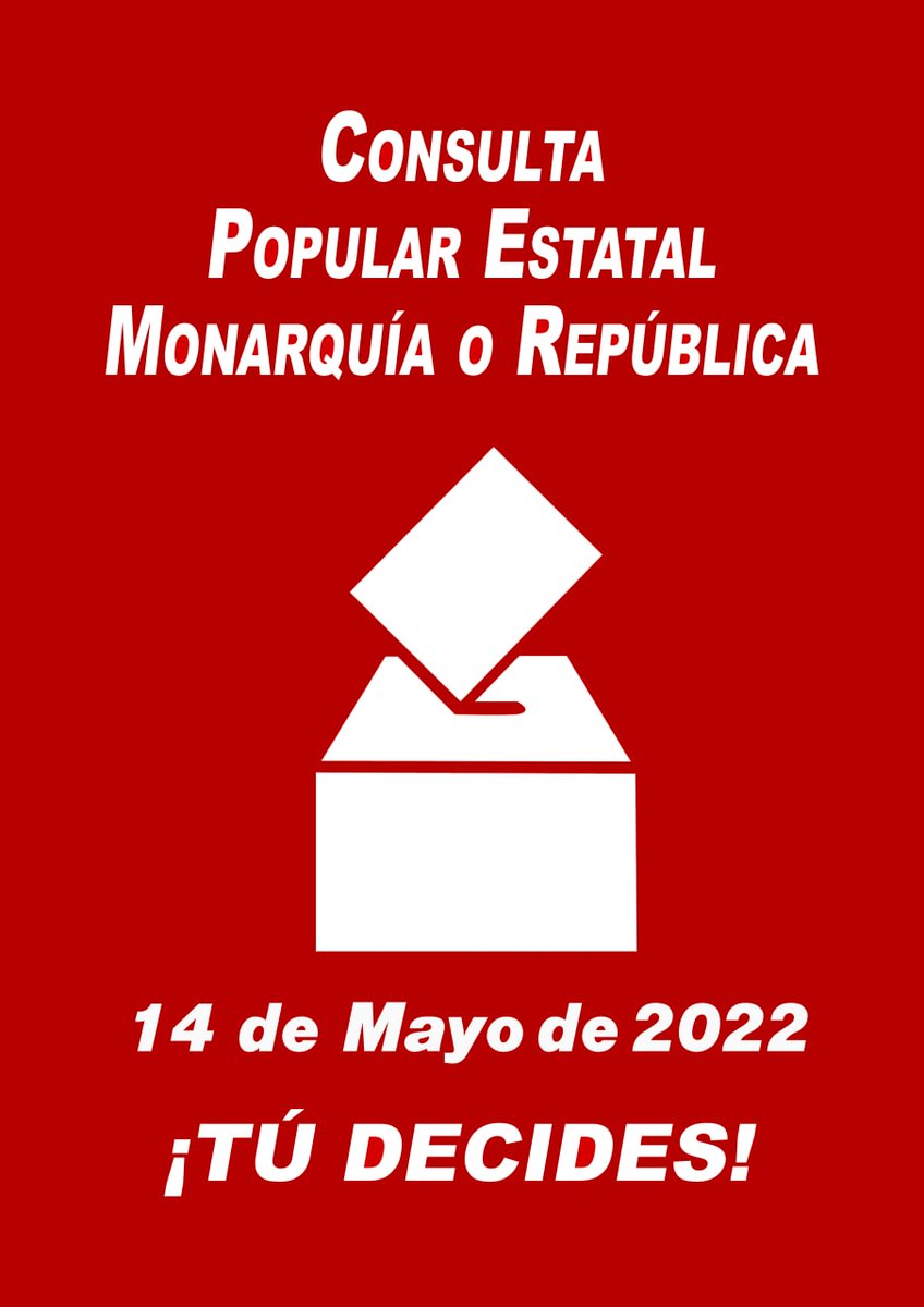 🔴 El 14 de mayo será la fecha en la que votaremos Monarquía o República. #14Mayo2022TúDecides #14Mayo2022

#ConsultaPopularEstatalMoR 🗳
