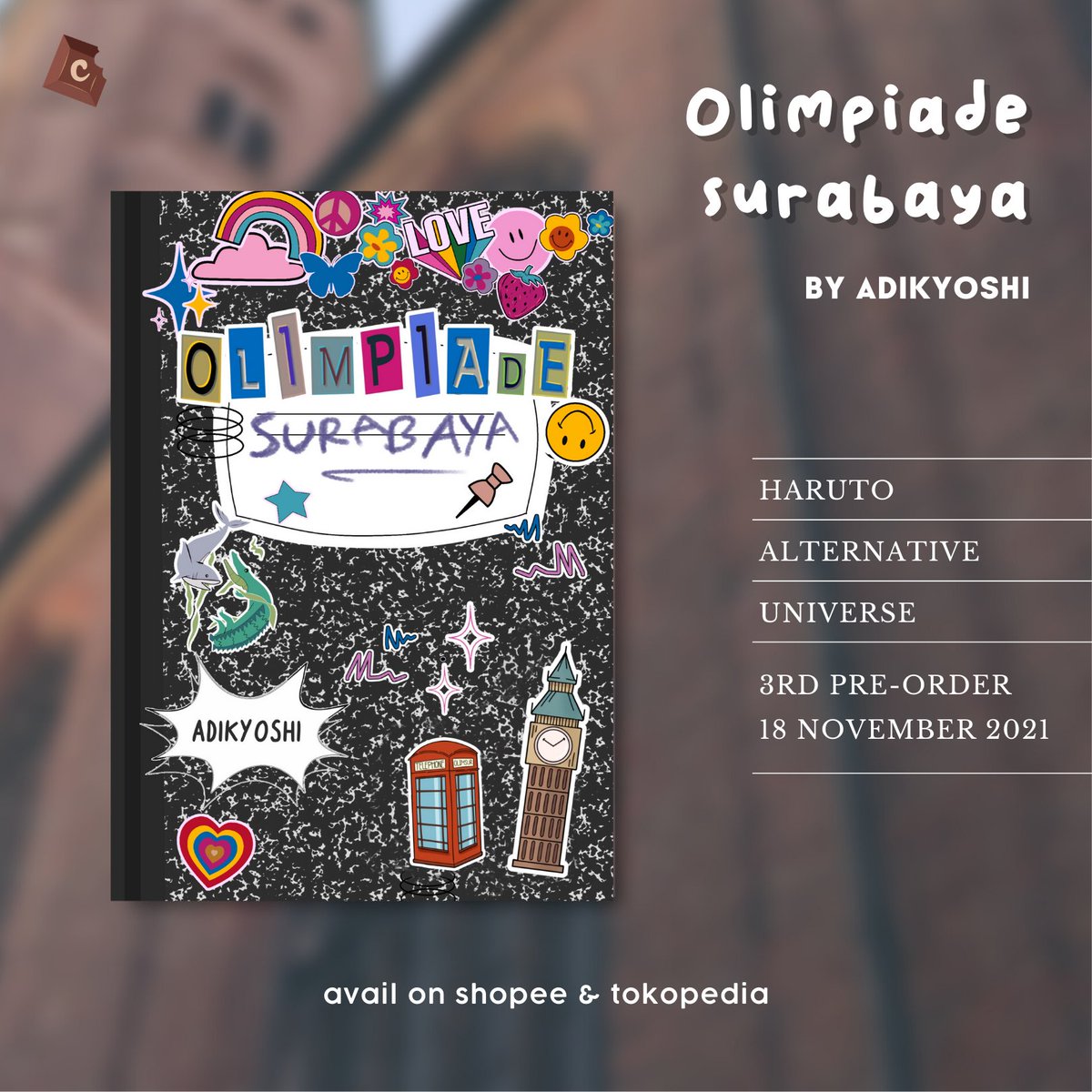 ChokoPublisher's tweet photo. [ COMING SOON • 3RD PRE-ORDER OLIMPIADE SURABAYA BY @adikyoshi ]

18 s/d 25 November 2021

— khusus hard cover via shopee, limited. https://t.co/DcO4gG3sQq