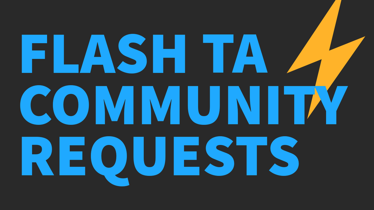 ⚡FLASH TA - REQUESTS⚡

✅Like, RT &amp; comment with Request 👇

👀 Uploading video later today 📽️