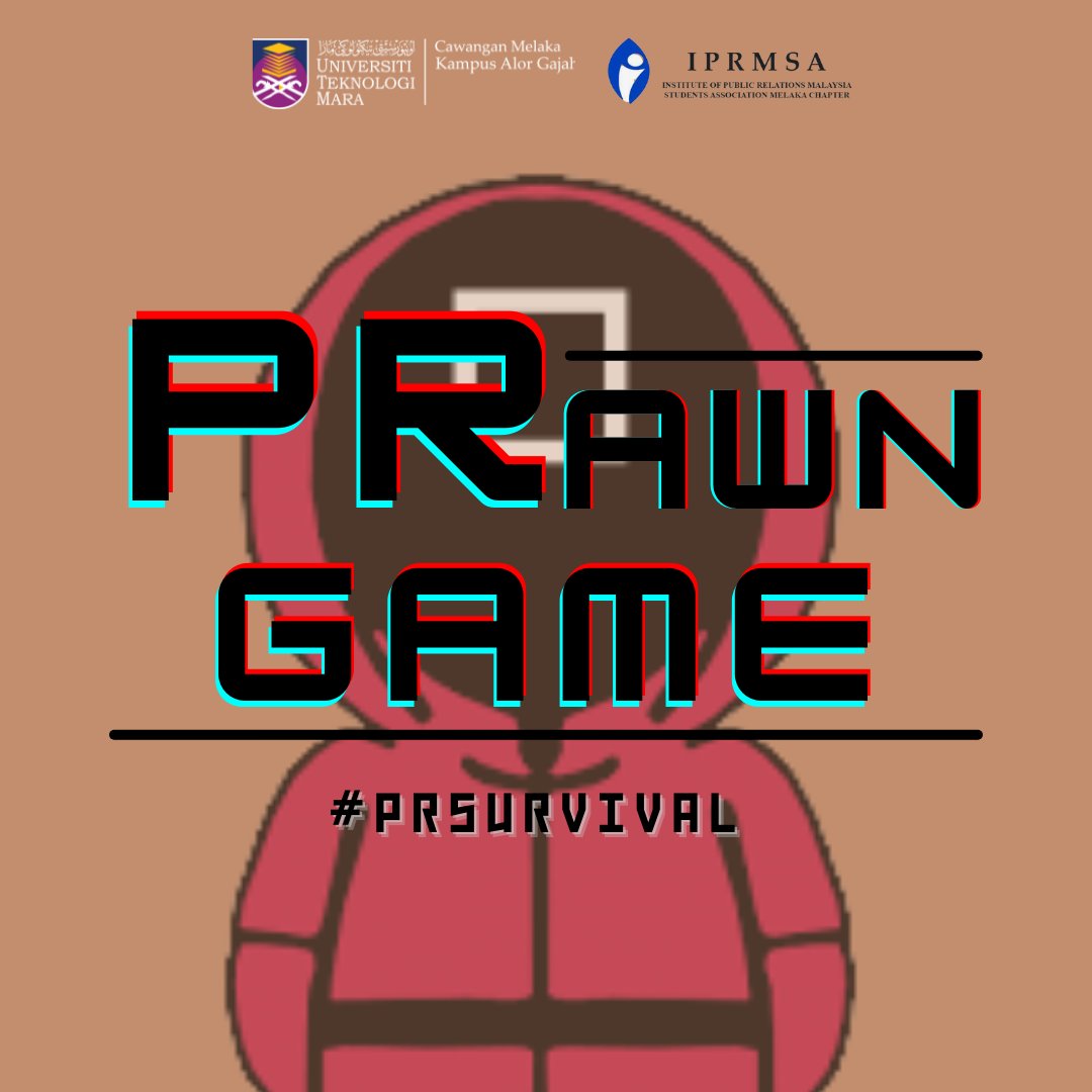 iprmsamelaka's tweet photo. Are you up for another adventure? Then get set and ready for our coming PRawn Game #PRSurvival for all IPRMSA UiTM Melaka Chapter Members 🦐
#PRawnGame
#PRsurvival
#IPRM
#IPRMSA
#IPRMSAUiTMMelaka
#PublicRelations
#UiTMMelaka
#UiTMdihatiku
#KITAUiTM https://t.co/azLnuPEeHn