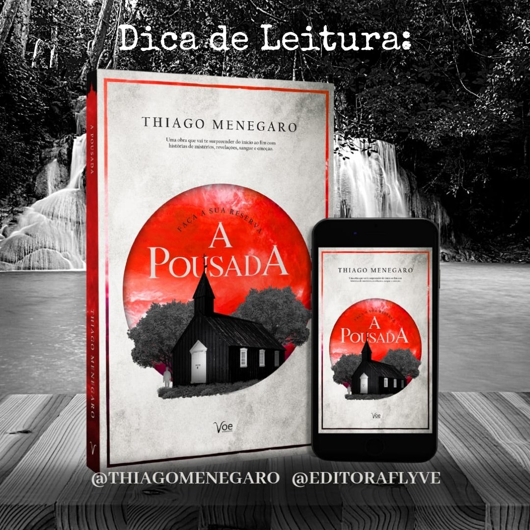 DigoBithencourt's tweet photo. Dica de Leitura:
Livro: A Pousada
Autor: #thiagomenegaro
#dicadeleitura #apousada #livronacional #editoraflyve #lançamentolivro #livrolançamento #ebooknacional #livrofisico https://t.co/T8Ebtrn6jZ