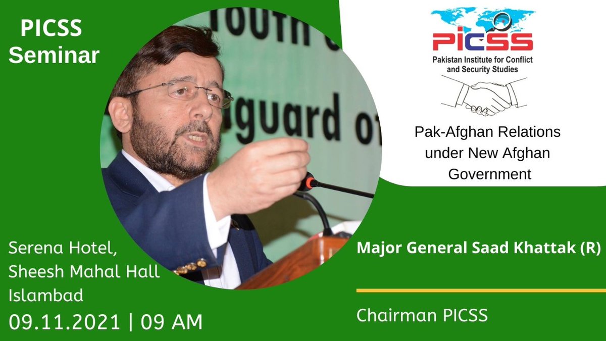 PICSSIsb's tweet image. The Chairman of PICSS Major General (Retd) Muhammad Saad Khattak; being a security expert himself, is keenly waiting to welcome the rich scholarly gathering in the seminar on 9th November. #AfPakRelations #Taliban #Afghanistan #Pakistan 
@abasitpak1 @AbdullahKhan333 @SaadKhtk