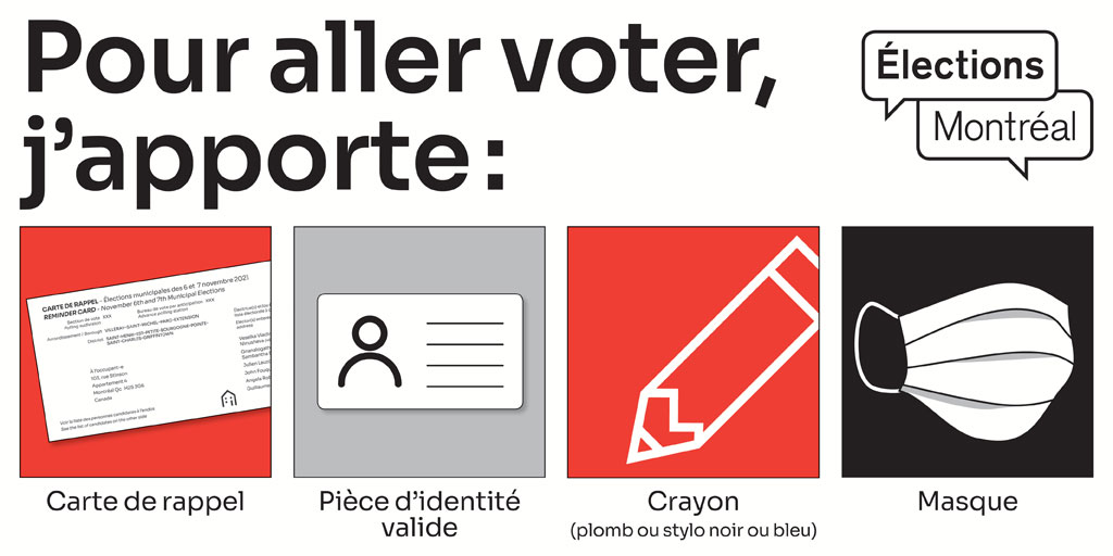 elections_MTL's tweet photo. Dernière journée pour voter. Les bureaux de vote seront ouverts de 9h30 à 20h. N'oubliez pas d'apporter votre carte de rappel, une pièce d'identité, un crayon et votre couvre-visage !
#mtl2021 #polmtl https://t.co/f1gkJ7J13d