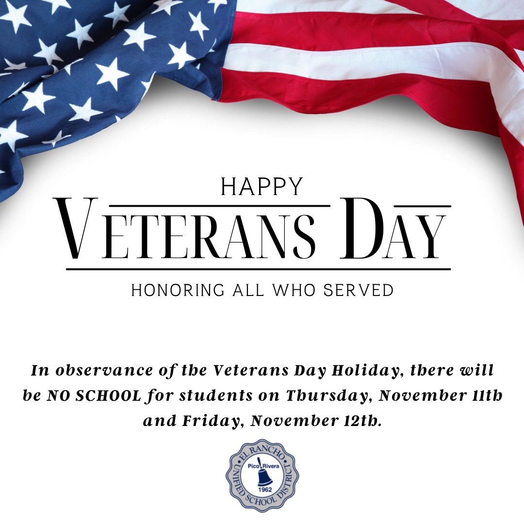 Veterans Day holiday will be observed on Thursday, Nov. 11, the following day of Friday, Nov. 12 will be a non-instructional day for students. 🇺🇸