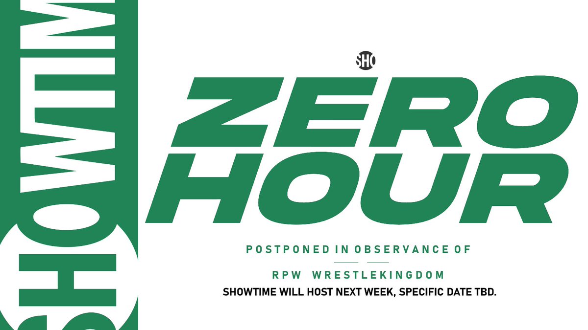ShowtimeROBLOX's tweet photo. SHOWTIME ZERO HOUR | POSTPONED

In observation of @RPWxTRNKS WrestleKingdom, we have decided it would be in ro-wrestlings best interest to postpone our show to another date next week!

Please check out RPW's final show, Wrestle Kingdom!

@ShowtimeROBLOX | #ItsShowtime https://t.co/buhZYHjWMe
