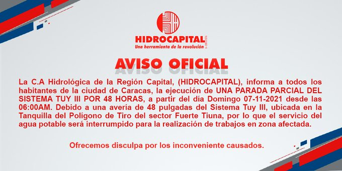 oasistereo1's tweet photo. #Reporte Via:@HidroCapital2 #ÚLTIMAHORA Se informa a todos los habitantes de la ciudad de #Caracas, la ejecución de una parada parcial del Sistema Tuy III por 48 Horas, a partir del día Domingo 07-11-2021 desde las 06:00AM.#OasisVial #ATENTOS #7Nov https://t.co/lUzPGMGXhV