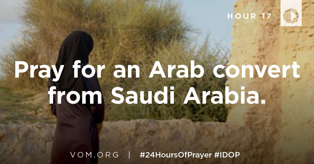 VOM_USA's tweet photo. Pray for an Arab convert from Saudi Arabia who has suffered great difficulties since being exposed as a follower of Jesus. He has already faced prison sentences and flogging because of his faith. #24HoursOfPrayer #IDOP https://t.co/ahT2NZsglG