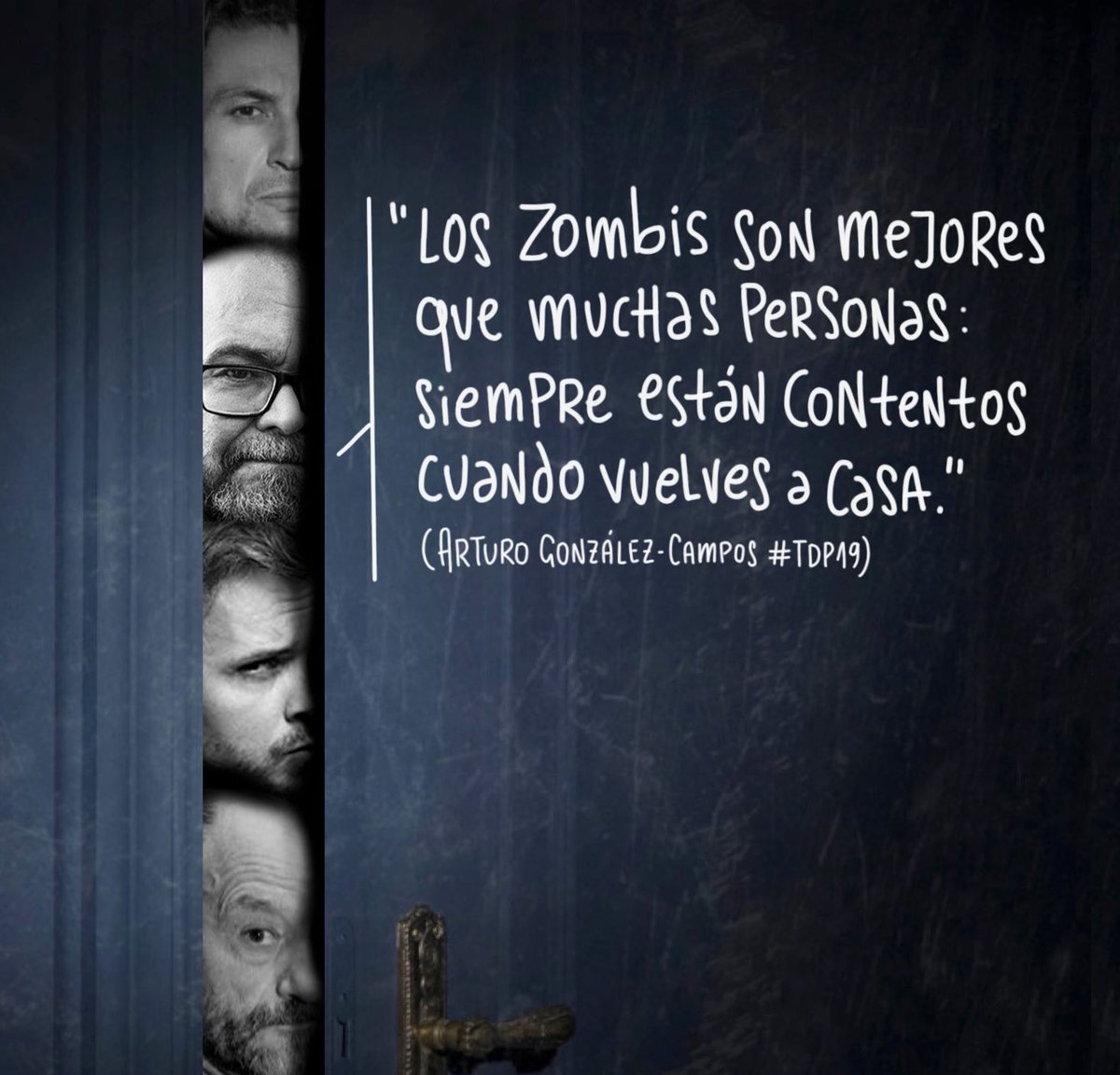 juanjofdezsola's tweet photo. @JuanGomezJurado @todopoderosos Aunque quede fuera de concurso (porque no respeta la premisa), no me he podido resistir a utilizar esta frase de @ArturoGCampos en el #TDP19 monográfico zombis. https://t.co/oiMBWKLKtt