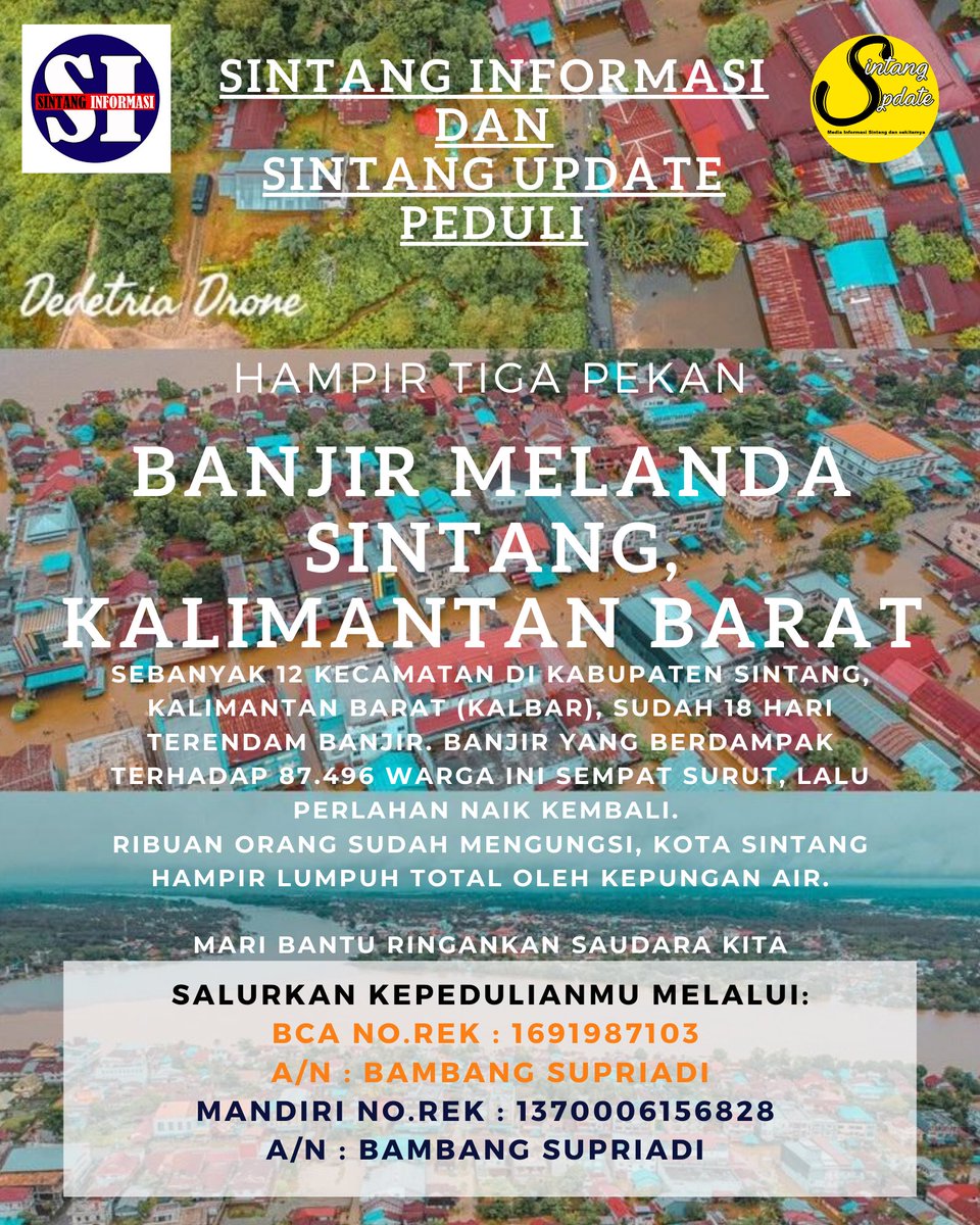 Sintang_info's tweet photo. Info dan Konfirmasi Donasi: 
IG:
0822 2600 7997 ( @sintang.update )
0895 6303 98129 (@sintang.informasi )
#banjir #banjirsintang #banjirsintang2021 #bencanabanjir #sintangmemanggil #sintangdaruratbencana 
@ernestprakasa @uusbiasaaja @Dennysiregar7 @nu_online @muhammadiyah https://t.co/DylzHg73xD