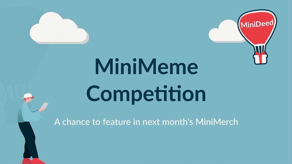 MiniDeed's tweet photo. We love a good meme and we know you do too. Show us your best #MiniMeme and weβll feature the best ones on next monthβs merch! Check out our latest post to see how you can get involved: https://t.co/2DySVey630 https://t.co/FlT9FPNM4F