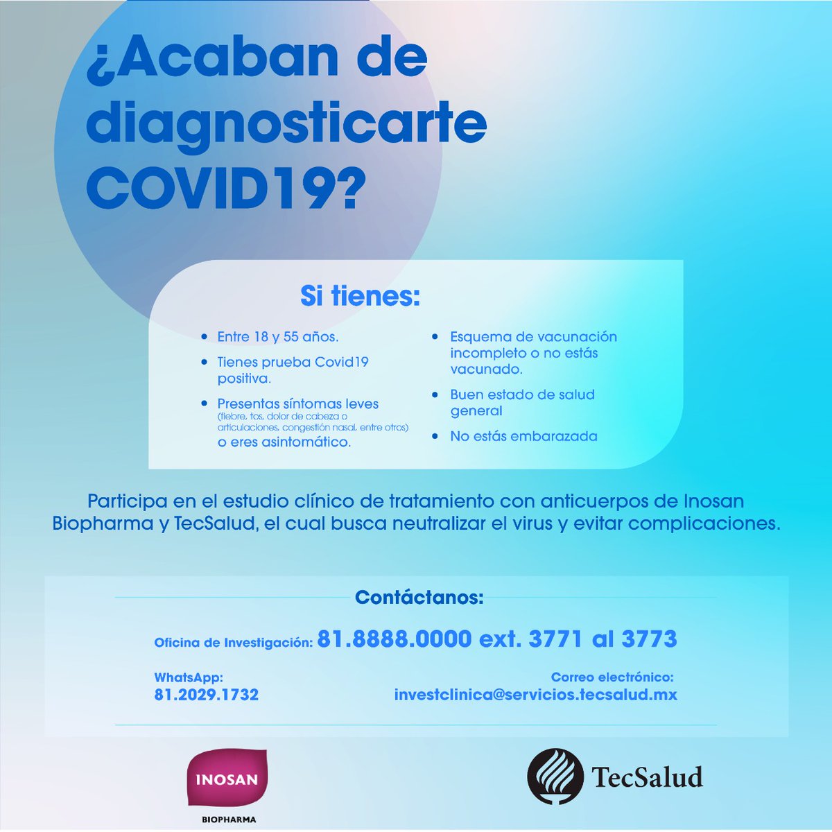 TecSaludMX's tweet photo. ¿Te acaban de diagnosticarte #COVID_19?
Participa en el estudio clínico de tratamiento de anticuerpos de @inosanbiopharma y #TecSalud

Tú puedes contribuir a la ciencia.
Contactanos por #whatsapp📲 8120291732 o al correo electrónico ➡  investclinica@servicios.tecsalud.mx https://t.co/Sre4d0hJI6