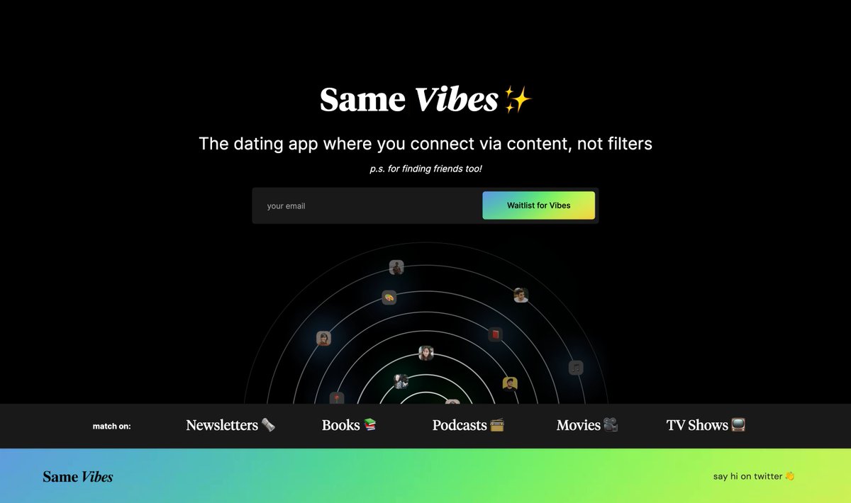 patriciamou_'s tweet image. kept tweeting about it, so built it as a weekend side project with @kunalshxh and @zacgoods: 

A dating/friend-finding app where you connect via content, not filters: 

books  📚 
podcasts 📻
newsletters 🗞️
movies 🎥
tv show 📺

waitlist @ samevibes.app