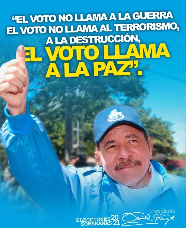 "EL VOTO LLAMA A LA PAZ"
           (Cmdte. Daniel Ortega)
#YaVoté
#EleccionesSoberanas2021 
#TodosJuntosVamosAdelante 
#TodosLosTriunfosSonDelPueblo