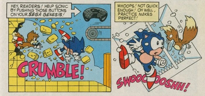 Multiple Archie Sonic comics feature plug & play technology where the reader can grab their Sega Genesis controller and guide Sonic through a segment of the story.

One of these instances is a scripted quick time event where Sonic loses at the fault of the reader/player. 