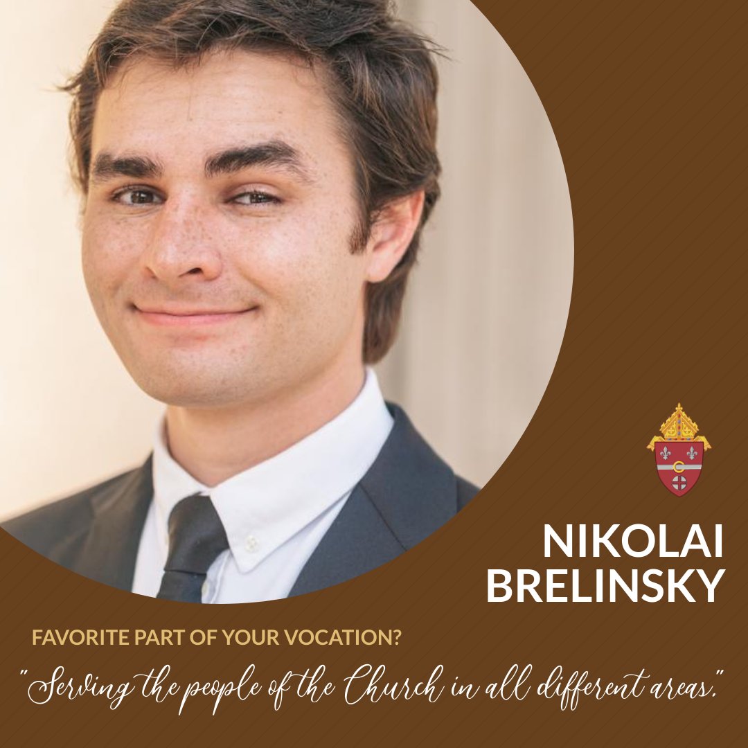 #NationalVocationAwarenessWeek  We are proud to highlight our Seminarians!  Nikolai Brelinsky is a student at @StCharlesSem and is currently serving the Diocese of Allentown at @HGAchurch.  We pray the Holy Spirit will strengthen you as you continue your studies & serve God.