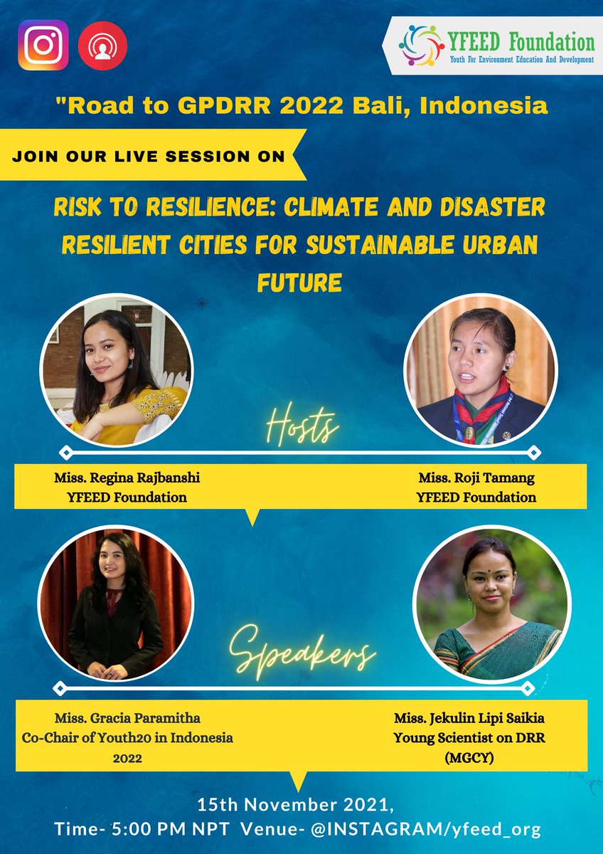 Are you curious about the 7th GPDRR 2022, which is going to happen in Bali, Indonesia. We open call to join our virtual live session together to fight back climate change and disasters to resilience.

🗓Date: 15th November 2021
⏳Time: 5:00 PM, NPT
📌Venue: @instagram/yfeed_org