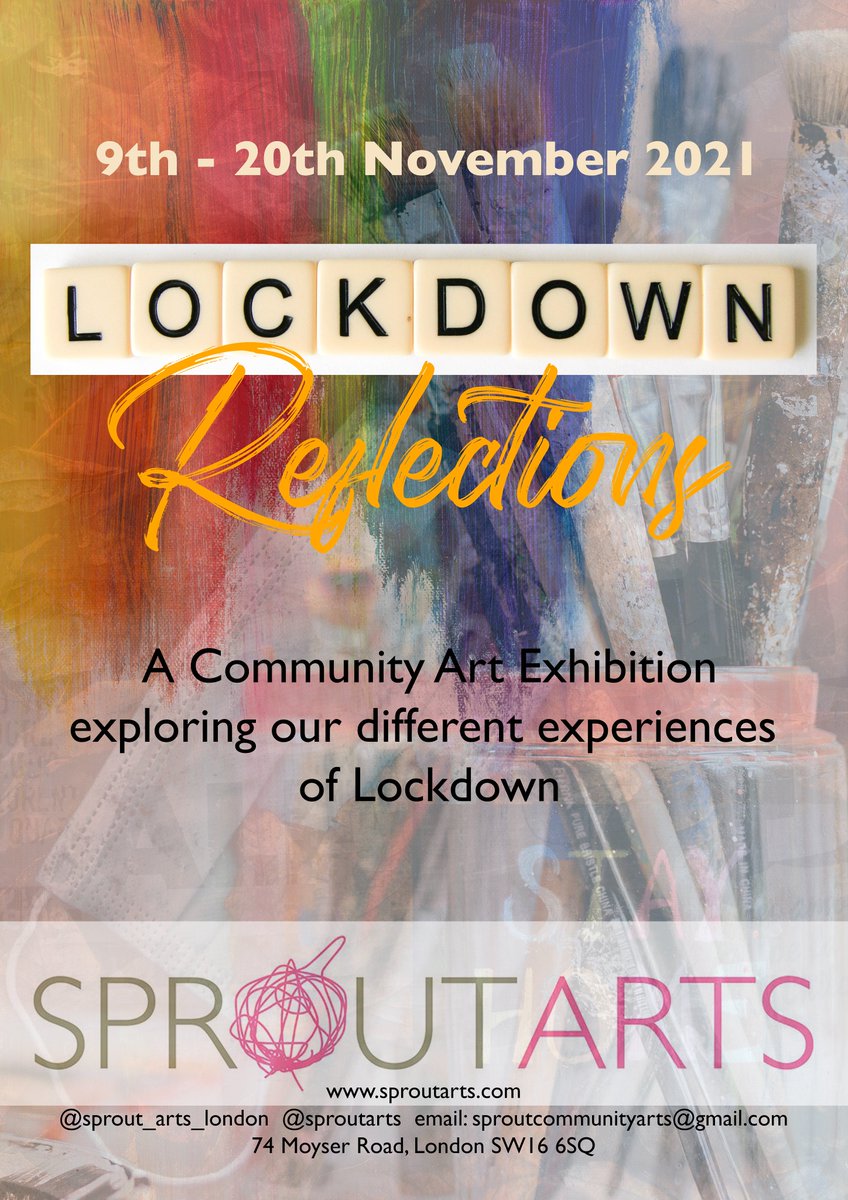 SproutArts's tweet photo. We're very excited about our next exhibition - #LockdownReflections with artworks, creative projects, films and words which has been put together by so many people of all ages, backgrounds and experiences - opening on Tuesday 9th until 20th November! https://t.co/dnG8GRktBw