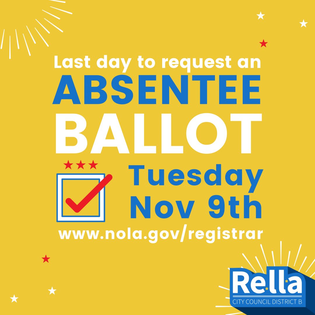 teamrellaz's tweet photo. Tuesday is the deadline to request an absentee ballot for the Nov 13 primary election. Visit https://t.co/OVZcVuUYVu or call (504)658-8300 for more information. Keep in mind the deadline to return completed mail-in ballots is Friday Nov 12 - so don’t delay! https://t.co/AF7HWtWNgI