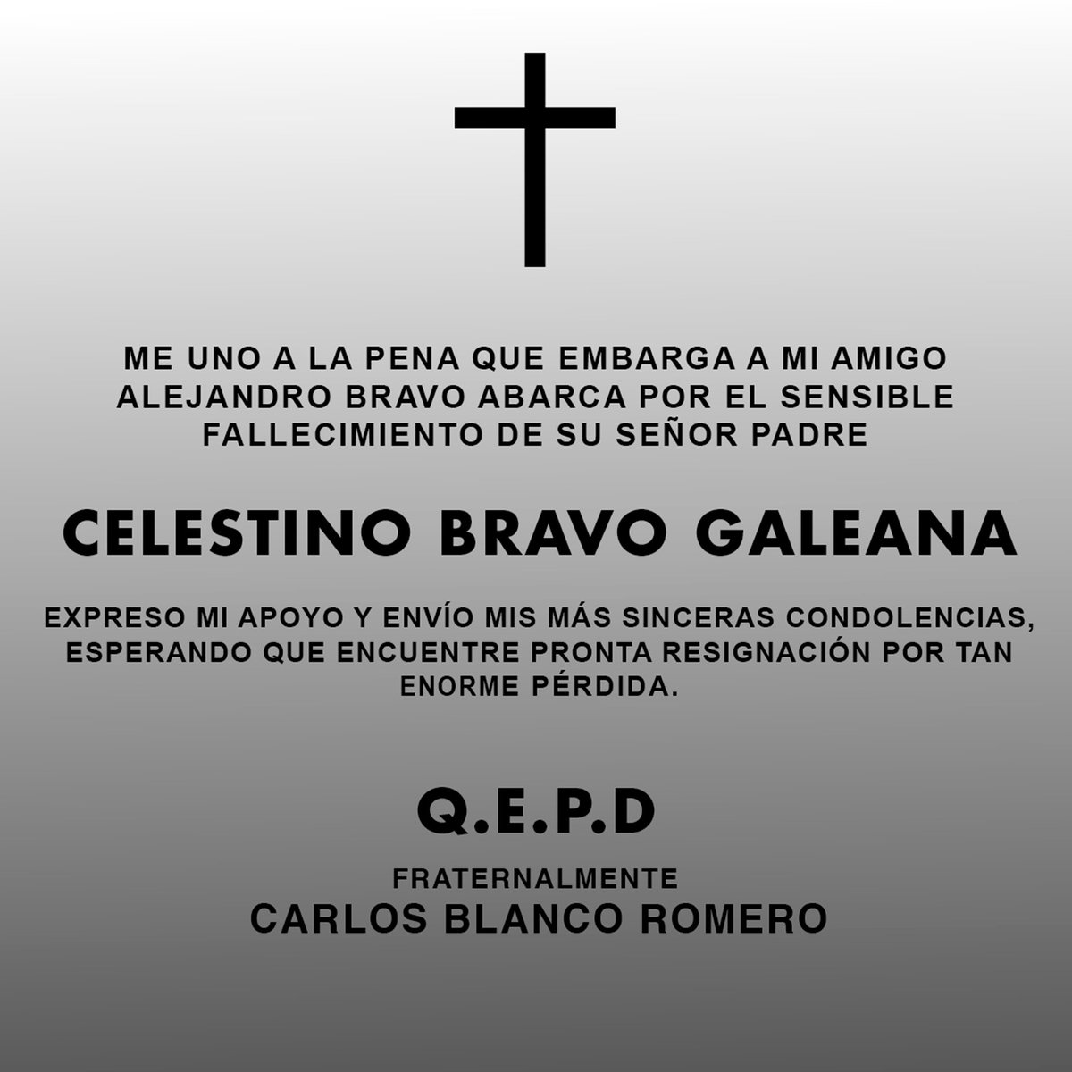 CarlosBlancoRo's tweet photo. Envío un fuerte abrazo y mi más sentido pésame a mi gran amigo Alejandro Bravo Abarca @AleBravoAb.

Lamento mucho el sensible fallecimiento de su señor padre, Don Celestino Bravo Galeana. Descanse en paz. https://t.co/J2yyfpQU1P