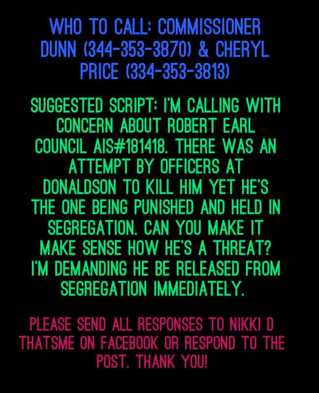 BhamIwoc's tweet photo. Phone Zap against @ALCorrections for the attempted murder of human rights advocate Robert Earl Council. https://t.co/ono2Y9AcMh