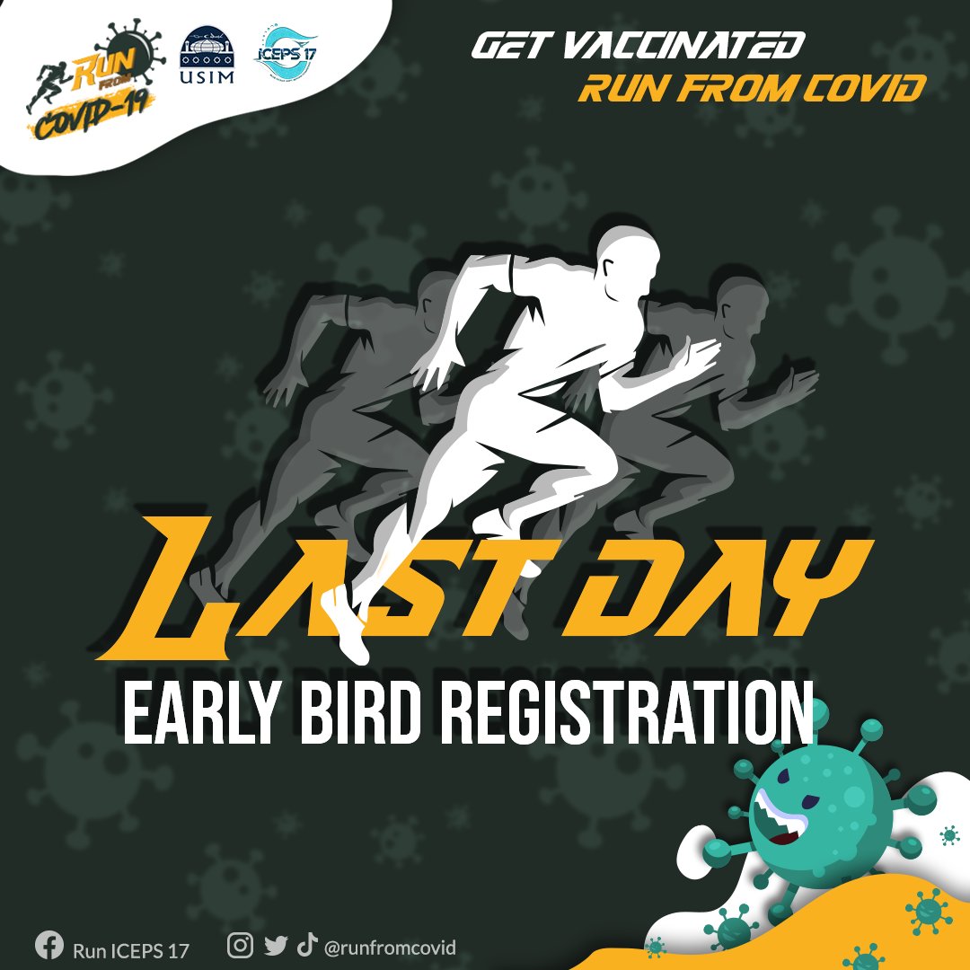 [RUN FROM COVID-19]

Attention❗
It's the LAST DAY for early bird registration. Don't forget to register now!

iceps17.com.my/program-induk/…

#kitajagakita
#runiceps17
#virtualrun
#RunFromCovid19