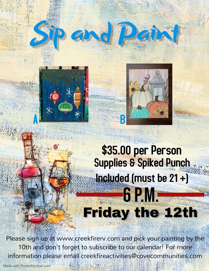 Sip and Paint 🎨 

The cost is $35/person which includes all supplies and spiked punch 🍹
*must be 21 or older*
If you will be a guest with us on Friday and would like to sign up please use this link: covecommunities.com/rv-resorts/geo…
Please include which painting you’d like
