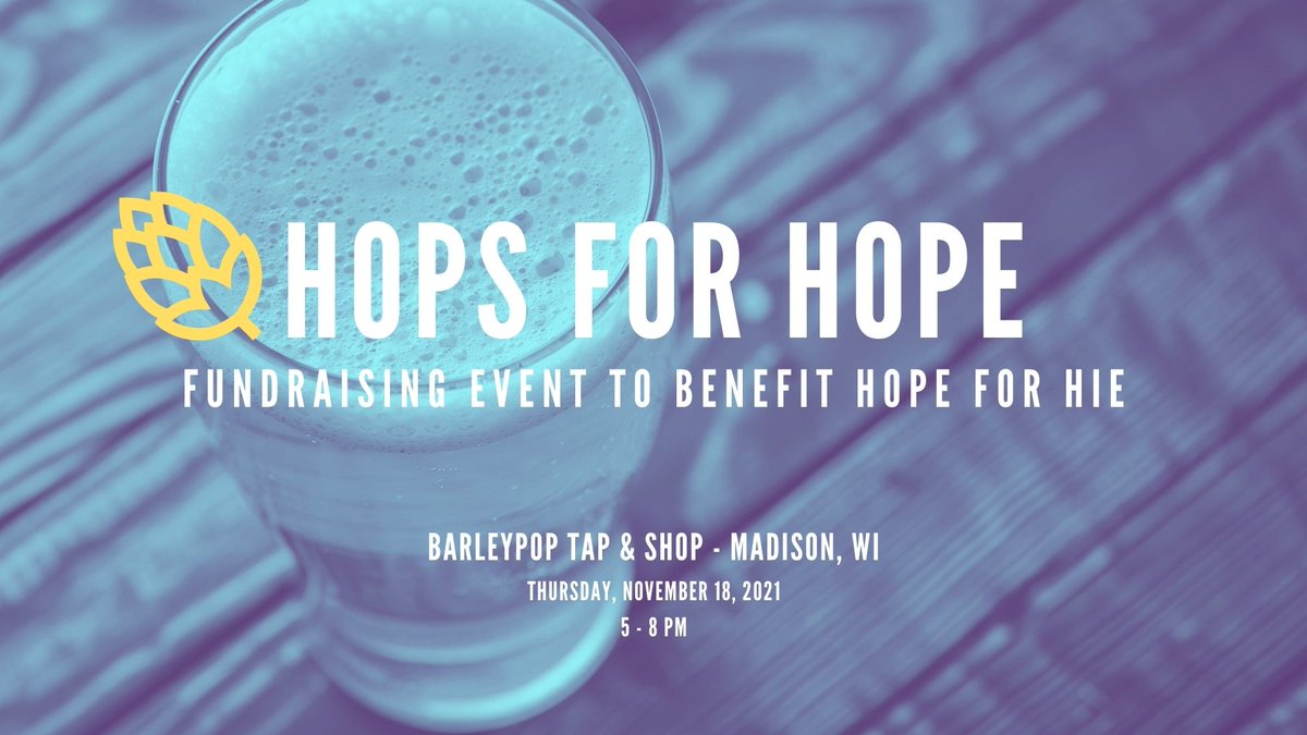 HopeforHIE's tweet photo. HEY MADISON, WI FRIENDS! Join our hosts, the Shah family, to raise a glass for their son Kiran, and raise support for Hope for HIE at @barleypoptap on November 18 from 5-8 pm.

Details:
https://t.co/ej8rDpqtgE

#HopsforHope #HopeforHIE

@BauerHour15 @WiscPediatrics @MCWNeoFellows https://t.co/tSOaWZirbl