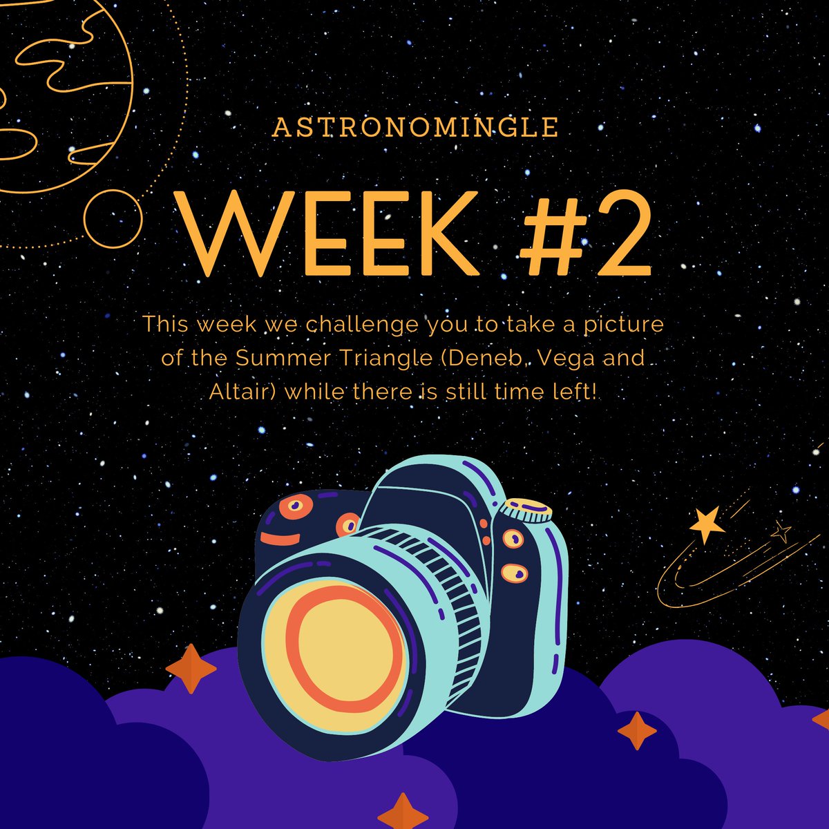 For the 2nd week of Astronomingle, we challenge you to take a picture of the Summer Triangle while you still have time! Tag us in your posts or post with the hashtag #astronomingle! #UAlberta #space