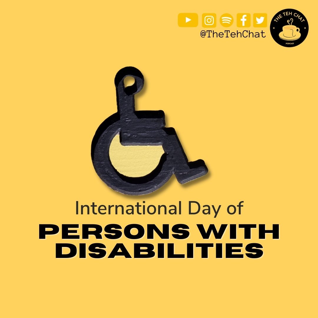 thetehchat's tweet photo. Happy International Day of Persons with Disabilities from us, #TheTehChat ! https://t.co/0cmWbAiWh0