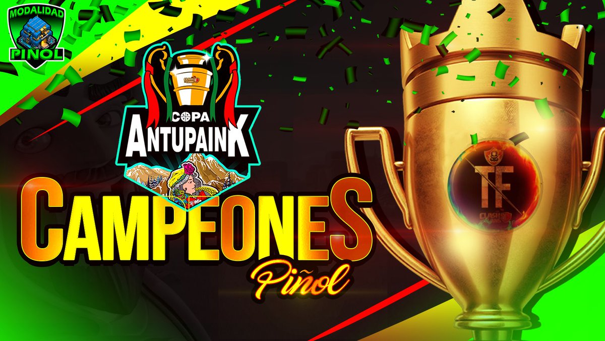 🌿Queremos felicitar al Wewnien de la modalidad PIÑOL TH12 de esta 1ra Edición de la Copa Antupaink!🌿

        🏆 #Teamfarruko🏆

🍃Chaltu may por haber sido parte de esta Copa , Felicitaciones!🍃