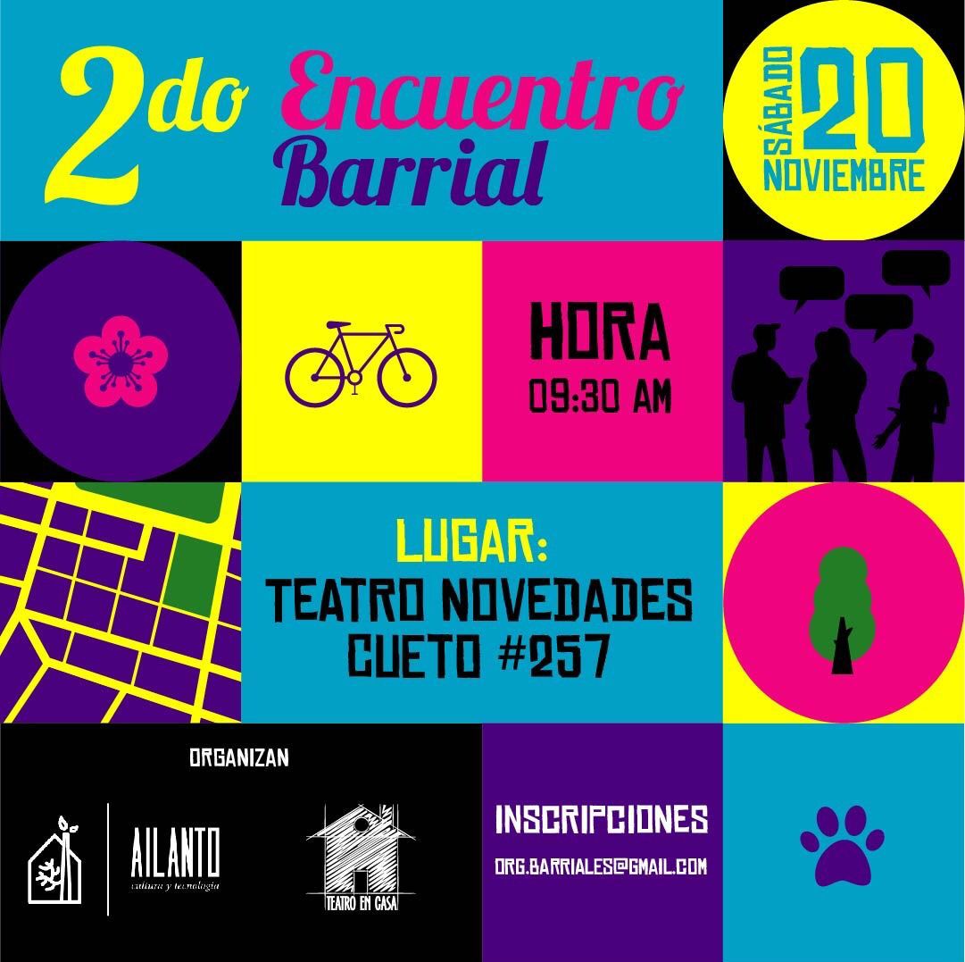 📣 🔸 2do Encuentro Barrial 🔸
en el Teatro Novedades <a href="/TeatroNovedades/">Teatro Novedades</a>, Cueto #257, #BarrioYungay.

📣 Para poder asistir, escribe al correo: org.barriales@gmail.com

📌 Organizan: @espacioailanto &amp; <a href="/festeatroencasa/">Agrupación Cultural #TeatroEnCasa</a> ✨