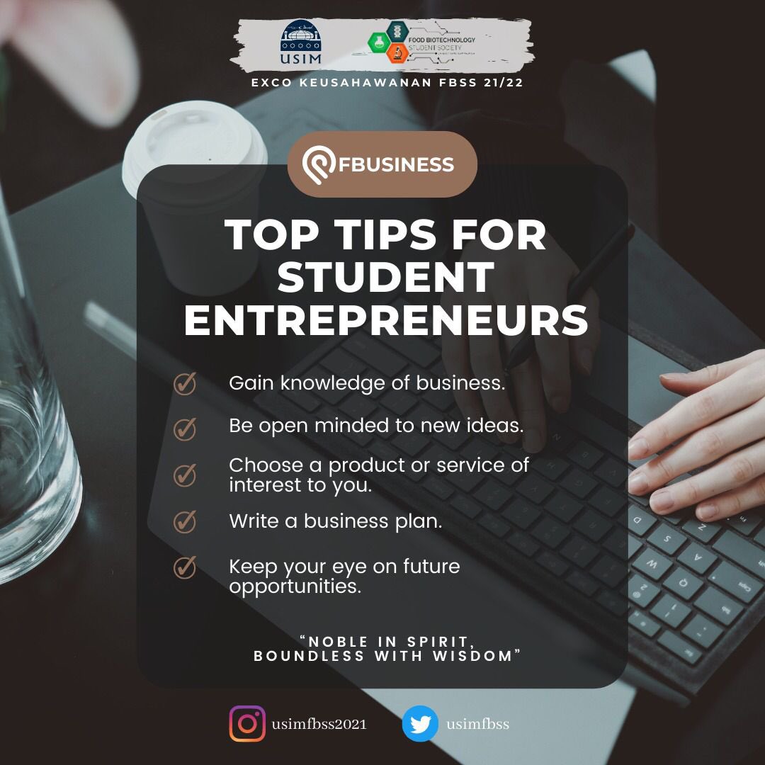 usimfbss's tweet photo. [FBusiness Tips]

Assalamualaikum and hi everyone 🤗  Here are some tips for students who are involved in entrepreneurship. Hopefully these tips will help you to become a more successful entrepreneur in the future.  ———————————————— 

_“NOBLE IN SPIRIT, BOUNDLESS WITH WISDOM,”_ https://t.co/PioUZmXjAS