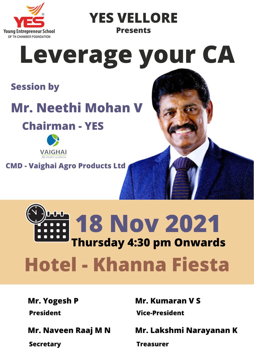 YESConnectin's tweet photo. Young Entrepreneur School, Chapter YES  Vellore
Topic: Leverage Your CA
Session by: Mr. Neethi Mohan V, Chairman - YES, CMD - Vaighai Agro Products Ltd
Date: 18th Nov 2021, (Thursday)
Time: 4.30 PM Onwards   
Website: https://t.co/fvhJdOqyOh https://t.co/z163uiGazW