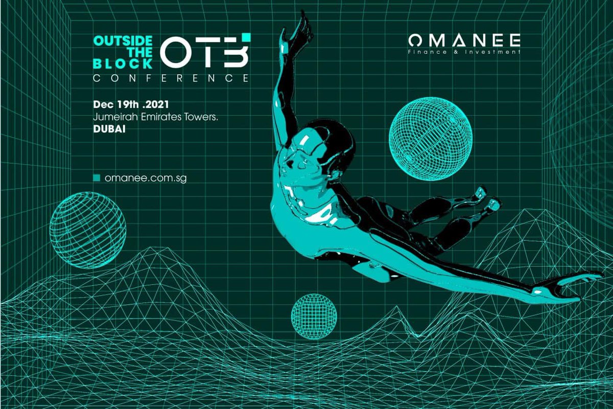 DrNEE_App's tweet photo. OUTSIDE THE BLOCK (OTB) - The blockchain and fintech conference hosted by OMANEE Corporation. 

It will be held on December 19th, 2021 at Jumeirah Emirates Towers - Dubai.

#omanee #fintech #blockchain #technology #conference #idshare #welups #drnee #outsidetheblock https://t.co/KQIwsawE5K