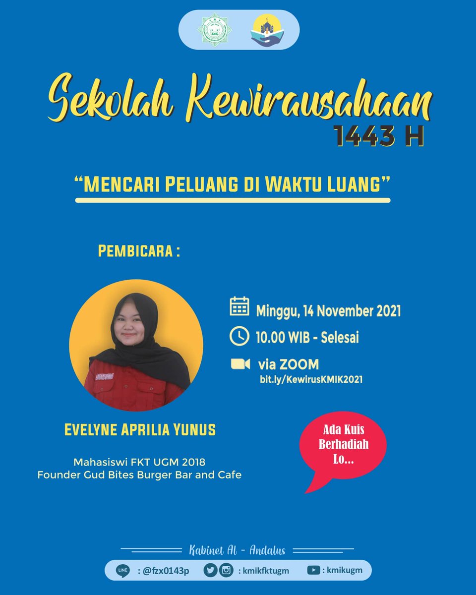 [Sekolah Kewirausahaan 1443 H]
 
✨Mencari Peluang di Waktu Luang✨

📅 Minggu, 14 November 2021
⏰ 10.00 WIB
👤Evelyne Aprilia 
Mahasiswi FKT UGM 2018
Founder Gud Bites Burger Bar and Cafe

📌 Via Zoom bit.ly/KewirusKMIK2021
📩 Link Pendaftaran bit.ly/DAFTAR_Kewirus…