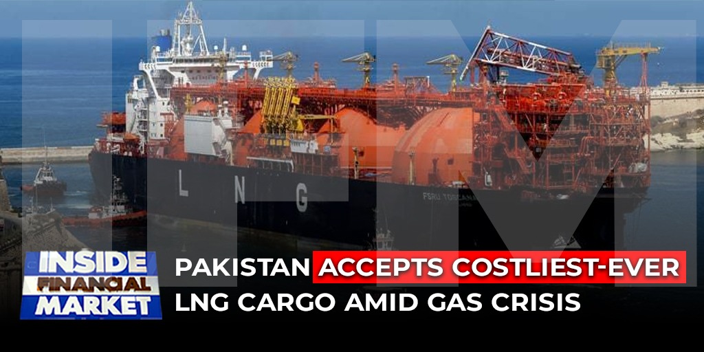 insidemarket's tweet image. #InsideFinancialMarkets
#Accepts #Costliest #LNG #Gas #Crisis
#emergingmarket #stockmarkets #Financial #NEWS #businessnews
#BreakingNews #Pakistan #KSE100