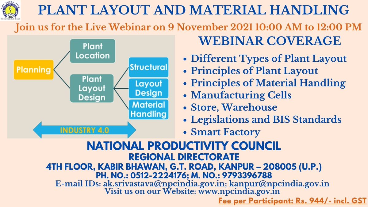Webinar on "PLANT LAYOUT AND MATERIAL HANDLING"
Register Now:-npcindia.gov.in/NPC/User/webin…
Contact:-9793396788: ak.srivastava@npcindia.gov.in
Date:-9 November 2021
Fee:-Rs. 944/- incl. GST
#Plant #Layout #Material #Handling #Npcindia  #webinar #Productivity #manufacturing #innovation