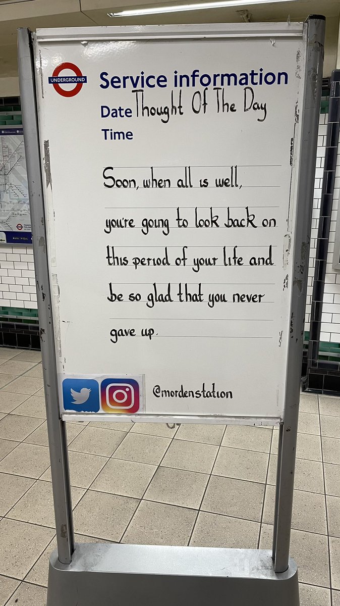 Monday 8th November 2021 Thought Of The Day From Morden Station
