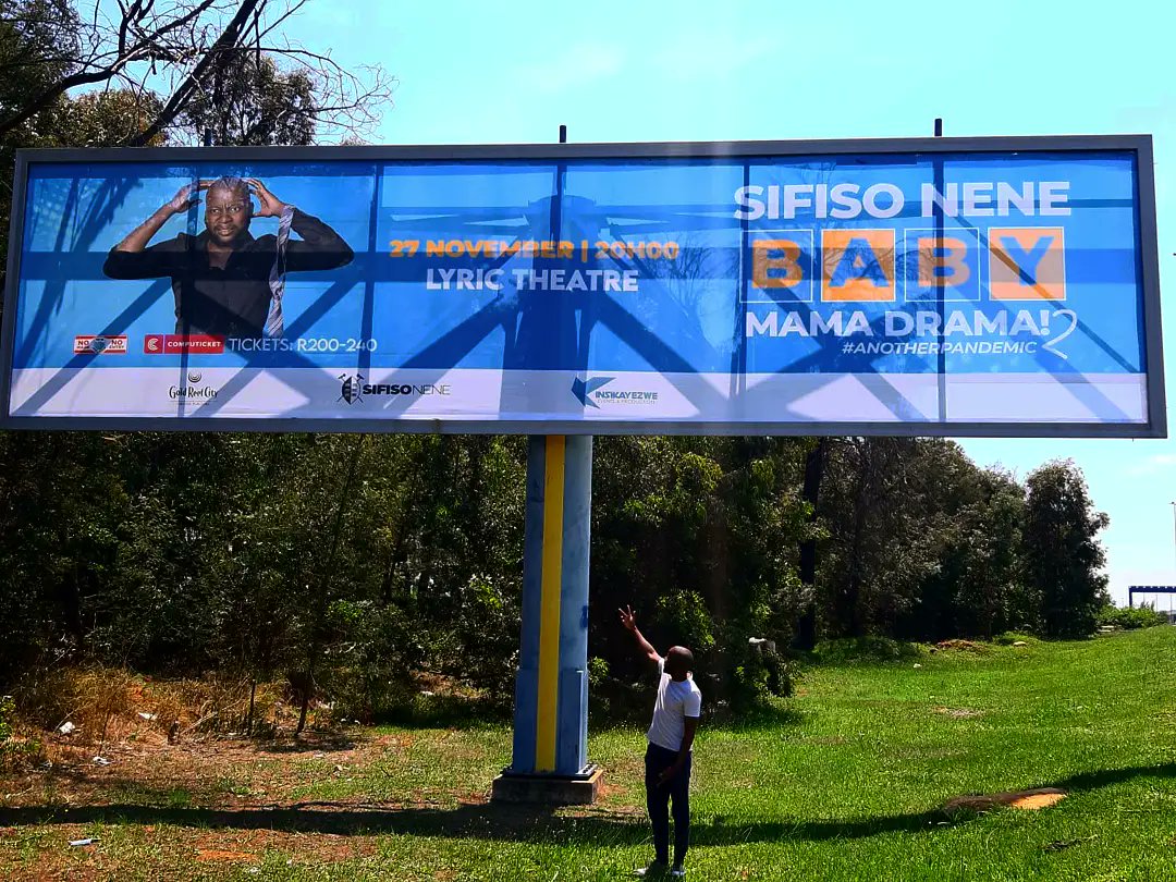SifisoNene's tweet photo. Up on the billboard! 27 November Lyric Theatre @GoldreefCasino. BABY MAMA DRAMA 2 #anotherpandemic. Tickets @computicket https://t.co/qAxEpUlxh6