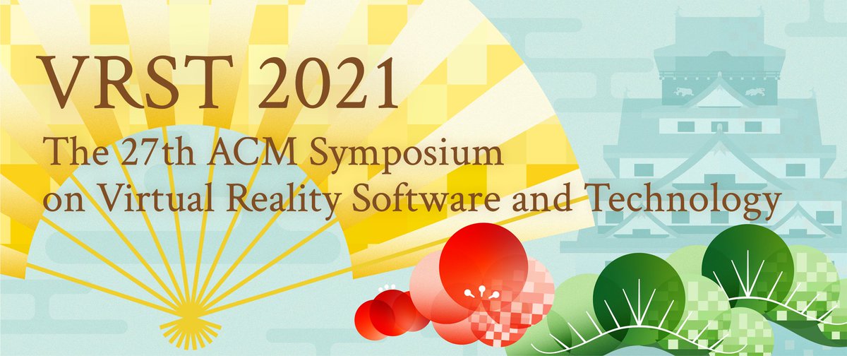 SIGGRAPHAsia's tweet photo. [Partner Event] Registration is now open for the ACM Symposium on Virtual Reality, Software and Technology (ACM @vrst2021) this 8th - 10th December! Early bird rates are due on 16th November. Register Now: https://t.co/g3X8aPK7Bg #acmvrst https://t.co/NPL0PRBnel