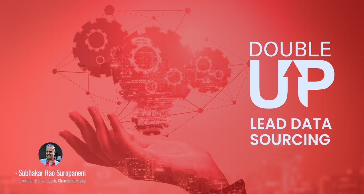 SubhakarRao's tweet photo. Only if you #DoubleUp #LeadData sourcing from a Doubly Verified pool of contacts will your CRM &amp; Sales Recruitments pay off. https://t.co/0gjfWvc4jw #CEOSpeaks #SubhakarRaoSurapaneni #ChampionsGroup https://t.co/HQYr8KTjZy