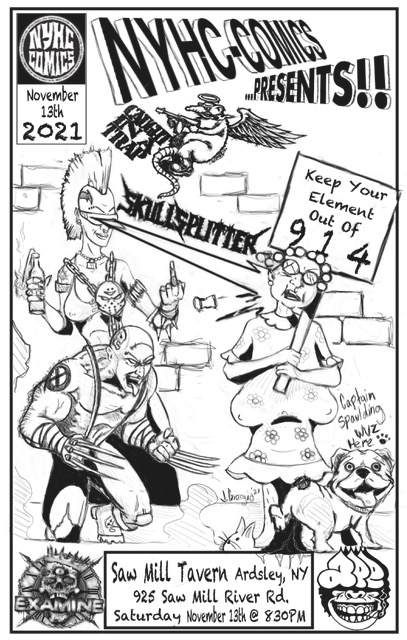 nyhccomics's tweet photo. @nyhccomics
Presents:
"Keep Your Element Out Of 914"
Nov 13th 2021 / 8:30pm
Special Guests
#APEHardcore
@ExamineNyhc
#Skullsplitter
#CaughtInATrap
Location:
#SawMillTavern
925 Saw Mill River Rd
Ardsley, NY 10502
Support The Scene #NYHC
#NYHCCOMICS
https://t.co/mCKrUlRqQ2 https://t.co/XD2DfX7vtN