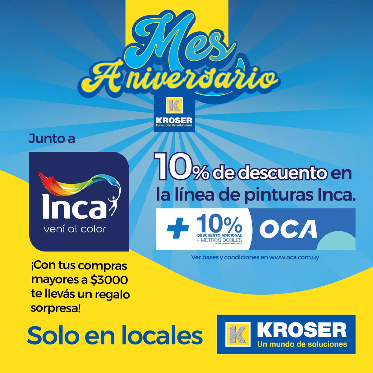 Kroseruy's tweet photo. 🎉 #MesAniversario en #KROSER junto a INCA 🎉
Sí, celebramos nuestro aniversario con esta promo exclusiva: 10% en toda la línea de pinturas Inca y 10% extra pagando OCA.
Además, ¡con tus compras mayores a $3000 te llevás un regalo sorpresa!
¡Te esperamos en nuestras sucursales! https://t.co/zzDBVfGUxD