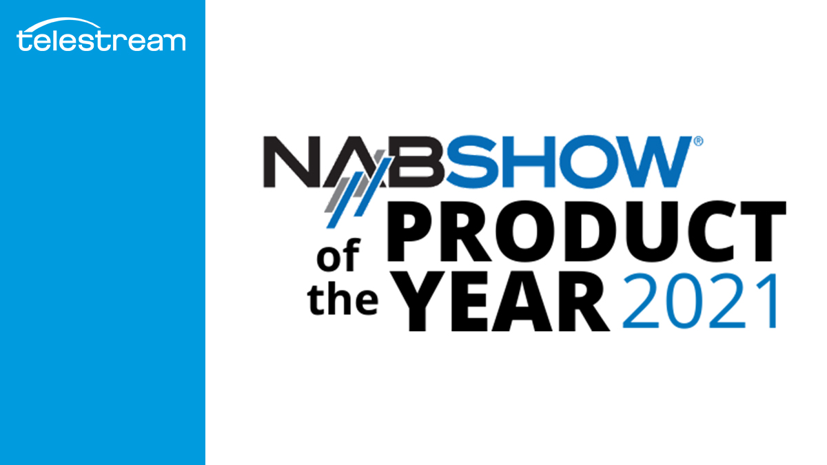 Telestream's tweet photo. Telestream is awarded NAB Product of the Year for both #Inspect2110 and #TelestreamCloud. The awards recognize significant and promising new products & technologies that were set to be displayed for the first time at the previously canceled 2021 #NAB Show. https://t.co/2AJ5npJjk4 https://t.co/MtWyEbxqbf