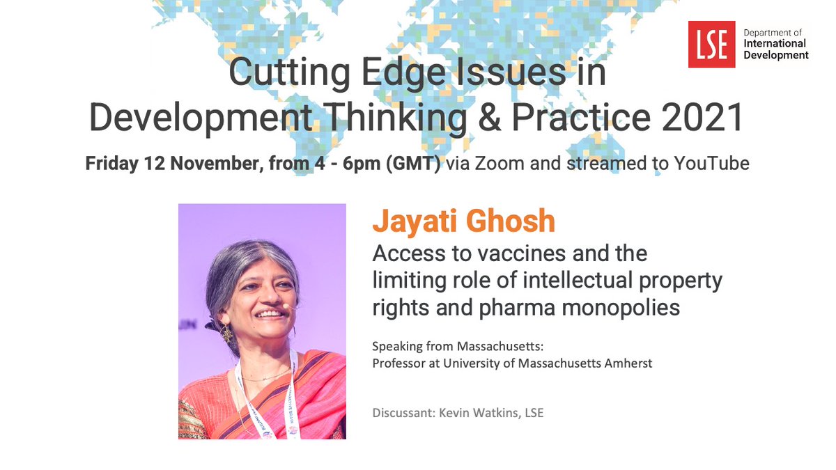 LSE_ID's tweet photo. We are back this Friday for a #CuttingEdgeIssues guest lecture with Professor Jayati Ghosh (@Jayati1609) and Kevin Watkins (@Kevin_Watkins_ ), on 'Access to Vaccines, Intellectual Property Rights and Pharma Monopolies'. 
Stream from 4pm (UK) via YouTube: https://t.co/0bkKR0SDDQ https://t.co/UP3DxxiqsE