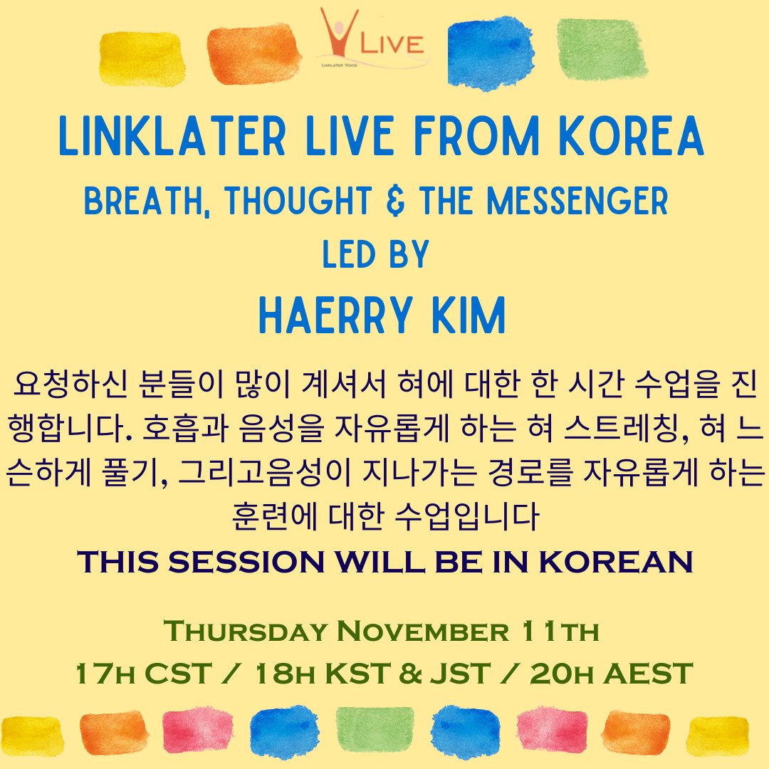 LinklaterVoice's tweet photo. LINKLATER LIVE FROM KOREA!
Join us Thursday for an hour-long voice and body warmup - This week Haerry Kim will lead the warmup in Korean.
Book here! : https://t.co/GGo3FyDTq6
#kristinlinklater #linklatervoice #kirstinlinklatervoicecentre #linklaterlive #voicewarmup #koreanvoice https://t.co/Nv9tD8cM2Q