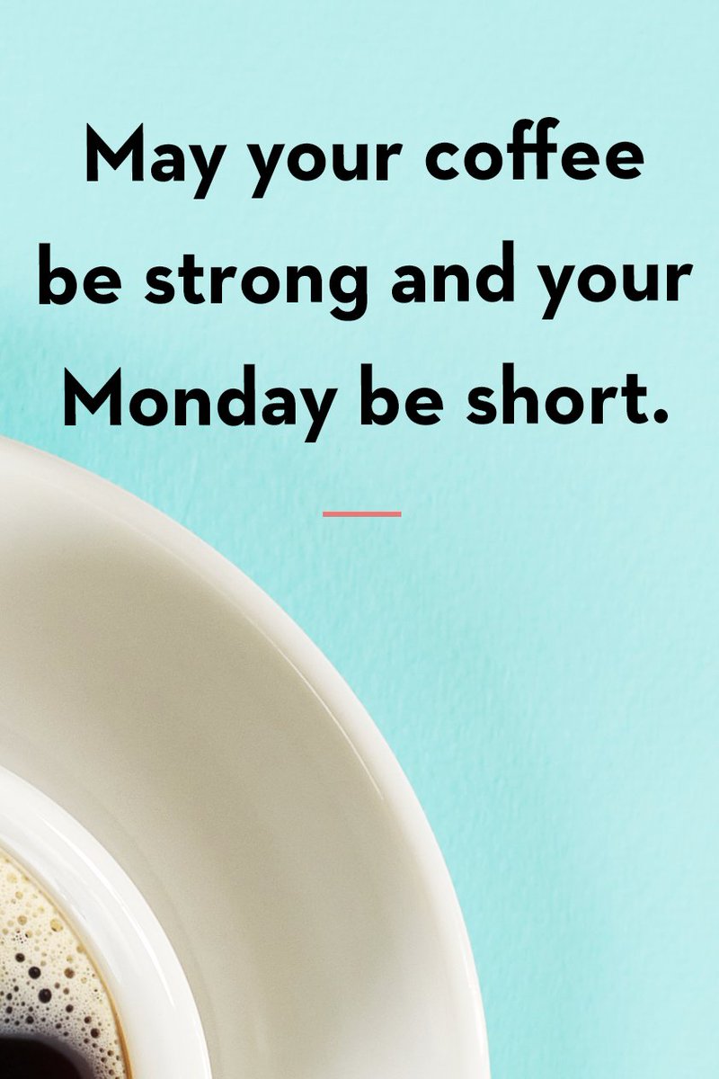 A #Monday motto we can all approve of ☕