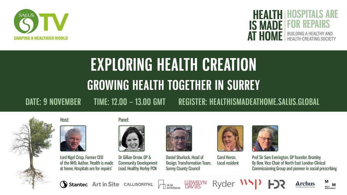 Live webinar hosted by <a href="/LordNigelCrisp/">Lord Nigel Crisp</a> 

The focus in this fifth and final programme is on some of the activities underway in Surrey, ranging from small groups to the work of the County Council

Read more and register for free at healthismadeathome.salus.global/webinars